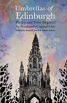 portada Umbrellas of Edinburgh: Poetry and Prose Inspired by Scotland'S Capital City (in English)