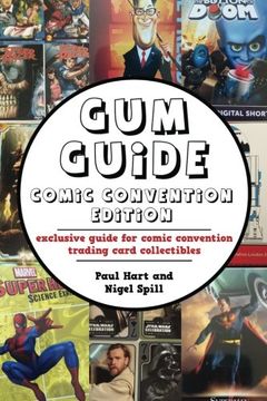 portada Gum Guide - Comic Convention Edition: exclusive guide for comic convention trading card collectibles