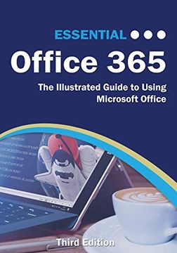 portada Essential Office 365 Third Edition: The Illustrated Guide to Using Microsoft Office (en Inglés)