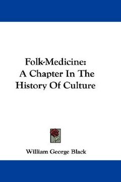 portada folk-medicine: a chapter in the history of culture (en Inglés)
