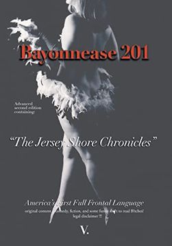 portada Bayonnease 201: 2nd Edition Jersey Shore Chronicles: Second Edition: The Jersey Shore Chronicles (in English)