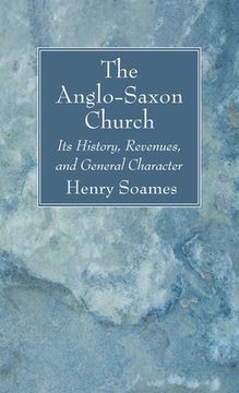 portada The Anglo-Saxon Church (en Inglés)