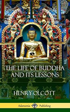 portada The Life of Buddha and its Lessons (Hardcover) (en Inglés)