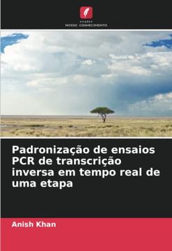 portada Padronização de Ensaios pcr de Transcrição Inversa em Tempo Real de uma Etapa