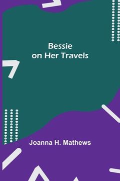 portada Bessie on Her Travels