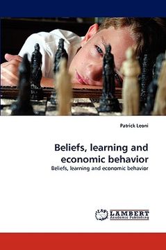 portada beliefs, learning and economic behavior (en Inglés)