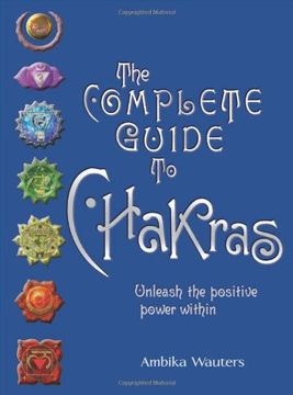 portada the complete guide to chakras,vintage edition: unleash the positive power within