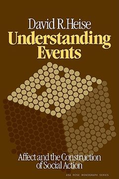 portada Understanding Events: Affect and the Construction of Social Action (American Sociological Association Rose Monographs) (en Inglés)