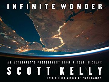 portada Infinite Wonder: An Astronaut's Photographs From a Year in Space (en Inglés)