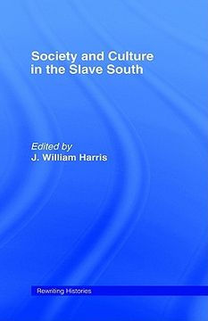 portada society and culture in the slave south