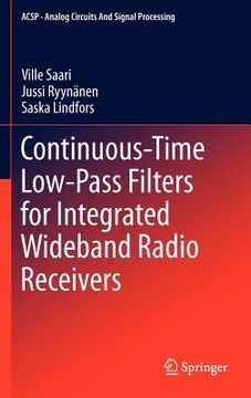 portada continuous-time low-pass filters for integrated wideband radio receivers (en Inglés)
