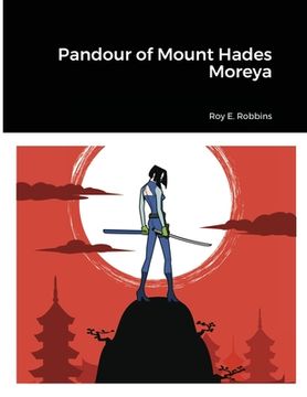 portada Pandour of Mount Hades Moreya (en Inglés)