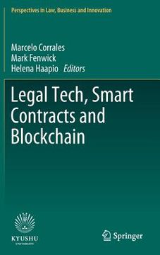 portada Legal Tech, Smart Contracts And Blockchain (perspectives In Law, Business And Innovation) (en Inglés)