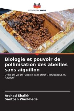 portada Biologie et pouvoir de pollinisation des abeilles sans aiguillon (in French)