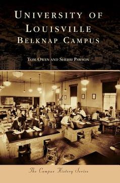 portada University of Louisville: Belknap Campus (en Inglés)