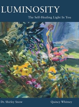 portada Luminosity: The Self-Healing Light In You