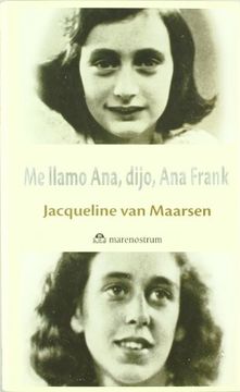 Me Llamo Ana, Dijo, ana Frank