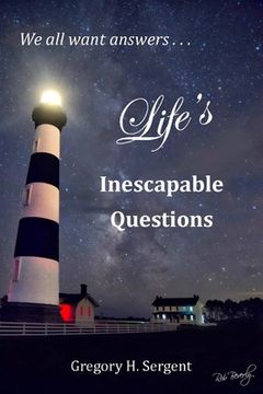 portada Life's Inescapable Questions: A Biblical Worldview Primer (en Inglés)