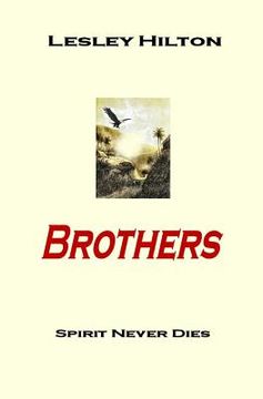 portada Brothers: Spirit Never Dies (en Inglés)