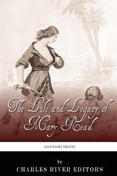 portada Legendary Pirates: The Life and Legacy of Mary Read (en Inglés)