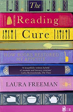 portada The Reading Cure: How Books Restored my Appetite (en Inglés)
