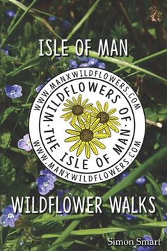 portada Isle of Man Wildflower Walks (en Inglés)