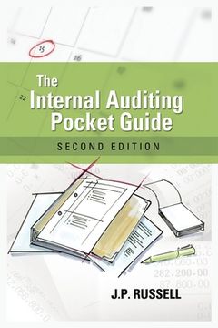 portada The Internal Auditing Pocket Guide: Preparing, Performing, Reporting and Follow-up (en Inglés)