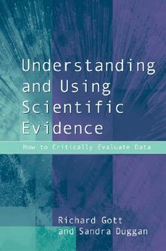 portada understanding and using scientific evidence: how to critically evaluate data (en Inglés)