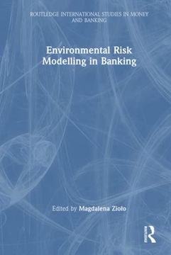 portada Environmental Risk Modelling in Banking (Routledge International Studies in Money and Banking) (en Inglés)