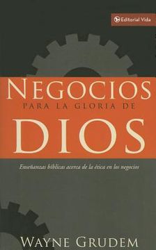 portada Negocios Para La Gloria de Dios: Ensenanzas Biblicas Acerca de la Etica En Los Negocios (Paperback)