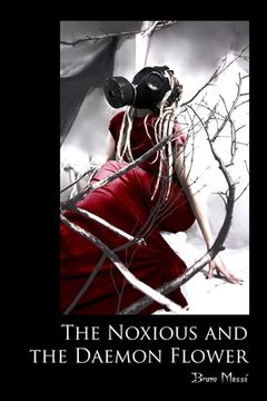 portada The Noxious and the Daemon Flower (in English)