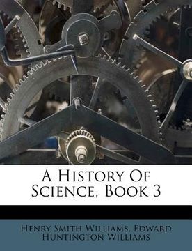 portada a history of science, book 3