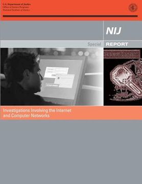 portada Investigations Involving the Internet and Computer Networks (en Inglés)