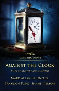 portada Against the Clock: Tales of Mystery and Suspense (en Inglés)