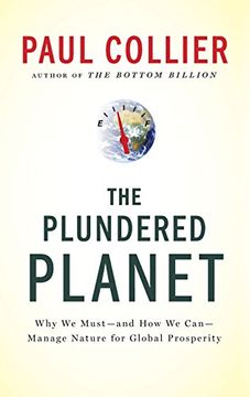 portada The Plundered Planet: Why we Must--And how we Can--Manage Nature for Global Prosperity (en Inglés)