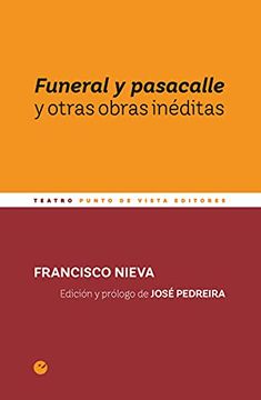 portada Funeral y Pasacalle y Otras Obras Inéditas: 10 (Mínimateatro) (in Spanish)
