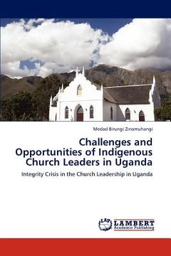 portada challenges and opportunities of indigenous church leaders in uganda (en Inglés)