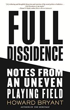 portada Full Dissidence: Notes From an Uneven Playing Field (en Inglés)