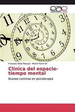 portada Clínica del Espacio-Tiempo Mental: Nuevos Caminos en Psicoterapia
