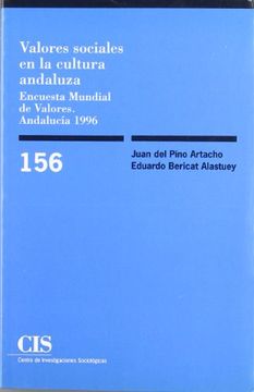 Valores Sociales en la Cultura Andaluza: Encuesta Mundial de Valores, AndalucíA 1996