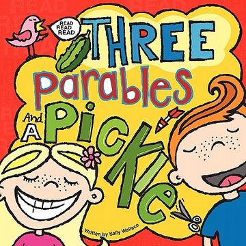portada three parables and a pickle (en Inglés)