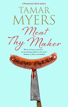 portada Meat thy Maker (a Pennsylvania-Dutch Mystery, 24) (en Inglés)