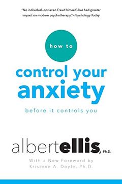 portada How to Control Your Anxiety Before it Controls you (en Inglés)
