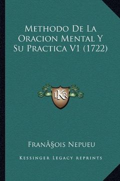 portada Methodo de la Oracion Mental y su Practica v1 (1722)