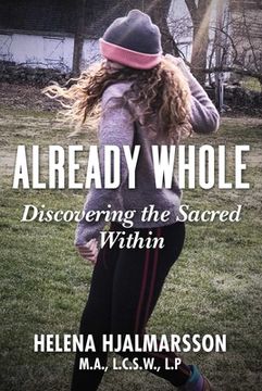 portada Already Whole: Discovering the Sacred Within (en Inglés)