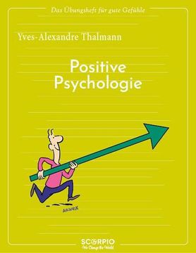 portada Das Übungsheft für Gute Gefühle - Positive Psychologie