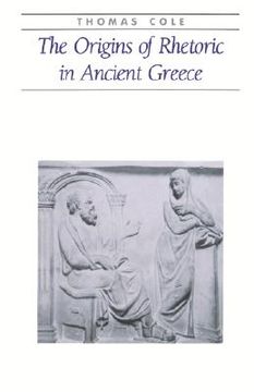 portada the origins of rhetoric in ancient greece (en Inglés)
