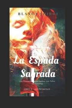 portada La Espada Sagrada 2: Las promesas están hechas con polvo de estrellas (in Spanish)