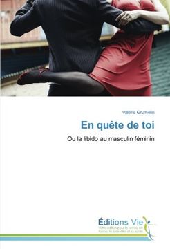 portada En quête de toi: Ou la libido au masculin féminin (French Edition)