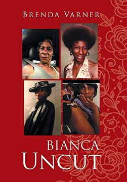 portada Bianca Uncut (en Inglés)
